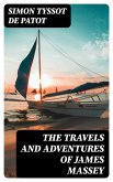 The Travels and Adventures of James Massey (eBook, ePUB)