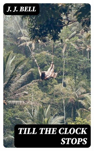 Till the Clock Stops (eBook, ePUB) Till the Clock Stops (eBook, ePUB)