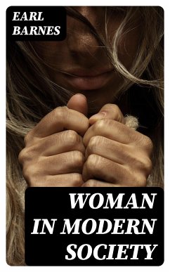 Woman in Modern Society (eBook, ePUB) - Barnes, Earl