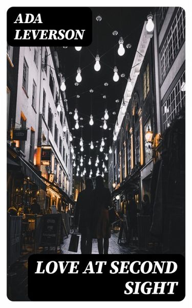 Love at Second Sight (eBook, ePUB) Love at Second Sight (eBook, ePUB)