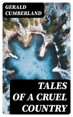 Tales of a Cruel Country (eBook, ePUB) - Cumberland, Gerald