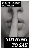 Nothing to Say (eBook, ePUB)