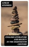 English Literature and Society in the Eighteenth Century (eBook, ePUB)