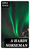 A Hardy Norseman (eBook, ePUB)