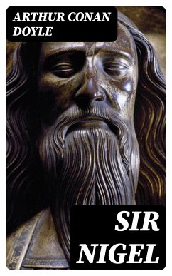 Sir Nigel (eBook, ePUB) - Doyle, Arthur Conan