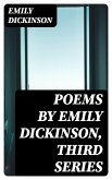 Poems by Emily Dickinson, Third Series (eBook, ePUB) Poems by Emily Dickinson, Third Series (eBook, ePUB)