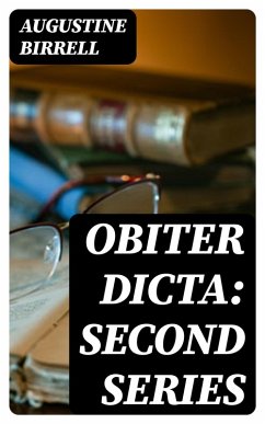 Obiter Dicta: Second Series (eBook, ePUB) - Birrell, Augustine