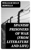 Spanish Prisoners of War (from Literature and Life) (eBook, ePUB)