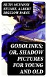 Gobolinks; or, Shadow Pictures for... - Bild 1