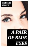 A Pair of Blue Eyes (eBook, ePUB)