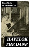 Havelok the Dane (eBook, ePUB)