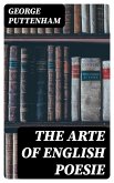 The Arte of English Poesie (eBook, ePUB)