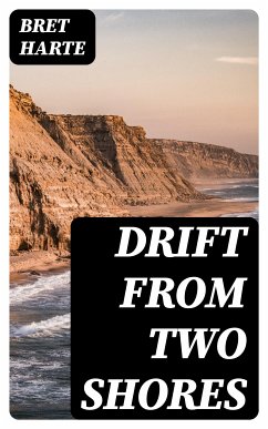 Drift from Two Shores (eBook, ePUB) - Harte, Bret