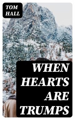When hearts are trumps (eBook, ePUB) - Hall, Tom