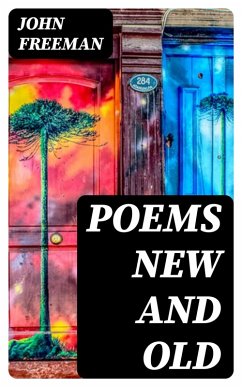 Poems New and Old (eBook, ePUB) - Freeman, John