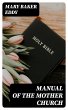 Manual of the Mother Church (eBook,... - Bild 1