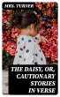 The Daisy, or, Cautionary Stories in... - Bild 1
