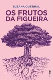 Os frutos da figueira (eBook, ePUB) Os frutos da figueira (eBook, ePUB)