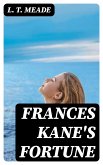 Frances Kane's Fortune (eBook, ePUB)