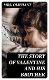 The Story of Valentine and His Brother (eBook, ePUB)