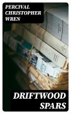 Driftwood Spars (eBook, ePUB) Driftwood Spars (eBook, ePUB)