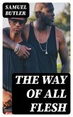 The Way of All Flesh (eBook, ePUB)