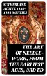 The Art of Needle-work, from the... - Bild 1