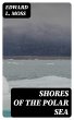 Shores of the Polar Sea (eBook, ePUB) - Bild 1