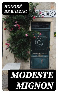 Modeste Mignon (eBook, ePUB) - Balzac, Honoré de