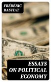 Essays on Political Economy (eBook, ePUB)