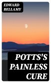 Potts's Painless Cure (eBook, ePUB)