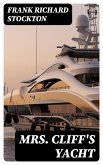 Mrs. Cliff's Yacht (eBook, ePUB)