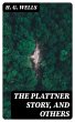 The Plattner Story, and Others (eBook,... - Bild 1
