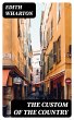 The Custom of the Country (eBook, ePUB) - Bild 1