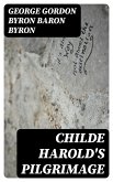 Childe Harold's Pilgrimage (eBook, ePUB)