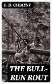 The Bull-Run Rout (eBook, ePUB)