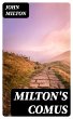 Milton's Comus (eBook, ePUB) - Bild 1
