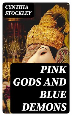 Pink Gods and Blue Demons (eBook, ePUB) - Stockley, Cynthia