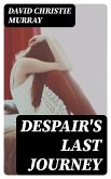 Despair's Last Journey (eBook, ePUB)