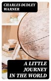 A Little Journey in the World (eBook, ePUB)