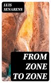 From Zone to Zone (eBook, ePUB)