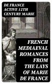 French Mediaeval Romances from the Lays of Marie de France (eBook, ePUB)
