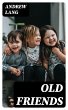 Old Friends (eBook, ePUB) - Bild 1