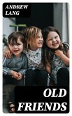 Old Friends (eBook, ePUB)