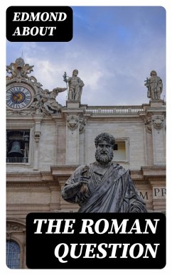 The Roman Question (eBook, ePUB) - About, Edmond