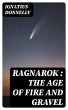 Ragnarok : the Age of Fire and Gravel... - Bild 1