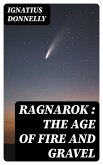 Ragnarok : the Age of Fire and Gravel (eBook, ePUB)