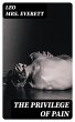The privilege of pain (eBook, ePUB) - Bild 1