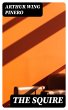 The Squire (eBook, ePUB) - Bild 1