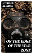 On the Edge of the War Zone (eBook,... - Bild 1